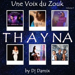 Une Voix du Zouk Vol 1 : Thayna