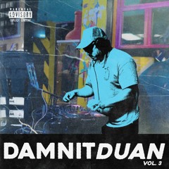 DAMNIT DUAN VOL 3