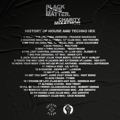 Crystal Clear 24 Hour BLM Mixathon - History Of House & Techno Mix