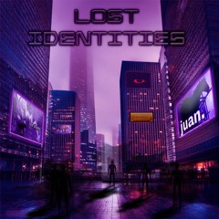 Lost Identities