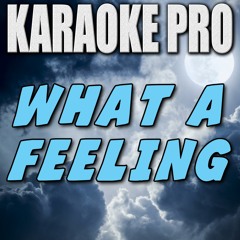 What a Feeling (Originally Performed by One Direction) (Instrumental Version)