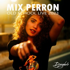 DJ Anghelo - MIX PERRON 2023 (Old School  Bailable In Perú)