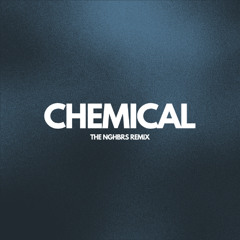 Post Malone - Chemical (The NGHBRS Remix)