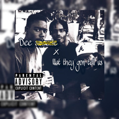 Dee swizzle - what they gon tell us
