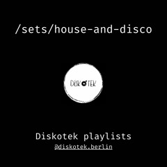 Sets - House & Disco