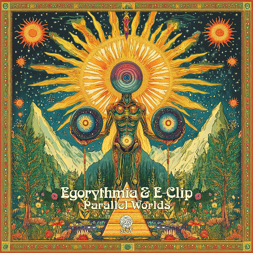 Egorythmia & E-Clip - Parallel Worlds - 2025