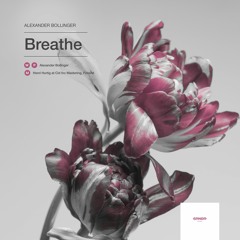 Alexander Bollinger - Breathe [SRNDR21017]