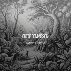 Out Of Commission (feat. JSTN?)