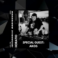 IBIZAHOLIC 116 + SPECIAL GUEST AKOS IN THE MIX