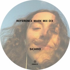 Reference Mark Mix 013 ※ Sicario