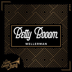 Betty Booom feat. Ashley Slater - Wellerman // Electro Swing Thing #111