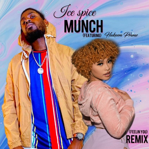 Ice Spice – Munch (Feelin' U) Lyrics