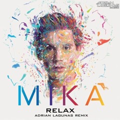 Mika - Relax (Take Is Easy)(Adrian Lagunas Intro Remix)