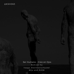 ΔKSH063 - Creo en Ojos (Remixed EP)