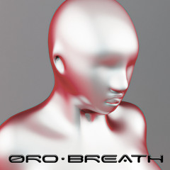 Øro - Breathe (Original Mix) FREE DOWNLOAD