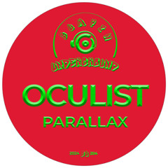 Oculist - Parallax (Bumpin Underground Records)