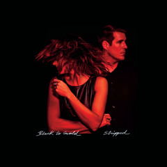 Black To Gold (Stripped)