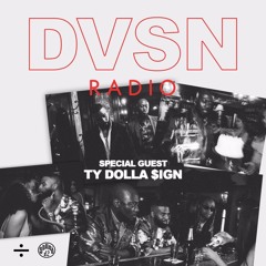 DVSN Radio Episode 2 (feat. Ty Dolla$ign)