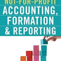 ❤pdf The Simplified Guide to Not-for-Profit Accounting, Formation, and Reporting