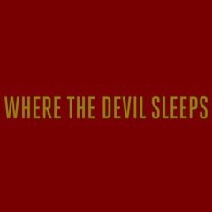 George Barnett - Where The Devil Sleeps