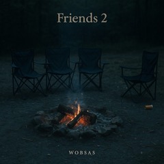 "Friends" 2