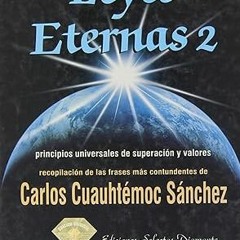 Downlo@d~ PDF@ Leyes Eternas 2 (Spanish Edition) Written by  Carlos Cuauhtemoc Sanchez (Author)