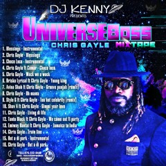 DJ KENNY UNIVERSE BOSS CHRIS GAYLE MIXTAPE