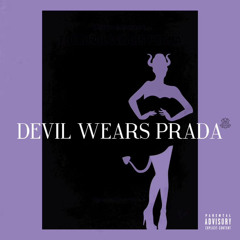 Devil Wears Prada [me]