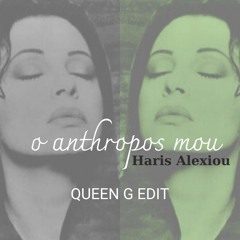 Haris Alexiou - O Anthropos Mou (Queen G edit) MSTR