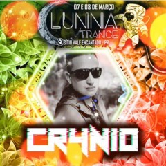 Cr4nio @ Lunna Trance 07/03 ~ Free Download