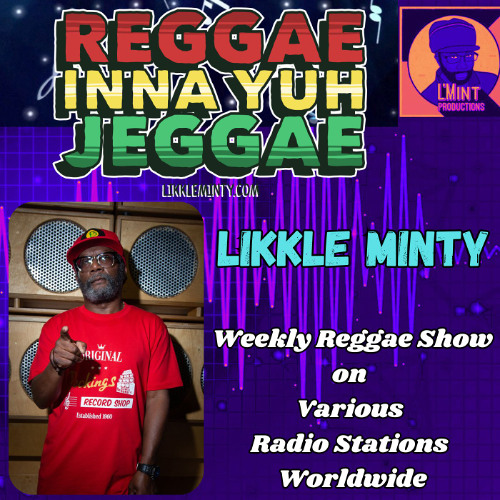 Reggae Inna Yuh Jeggae 21-4-2025, weekly Reggae show on various stations ft buzz report from pistol