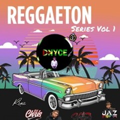 Reggaeton Series Mix Vol 1