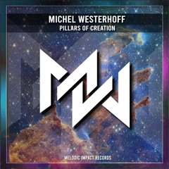Michel Westerhoff - Pillars Of Creation Radio Edit