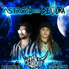 Devora b2b Astroid- Live @ DELIRIUM QUEBEC FESTIVAL 2025