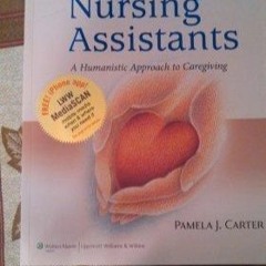 PDF READ Lippincott's Textbook for Nursing Assistants: A Humanistic Approach to