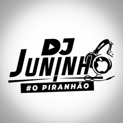 EI TUDO BEM COMO TA [ Prod. DJ JUNINHO O PIRANHÃO ] TIK TOK😜