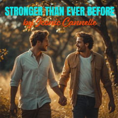 Stronger Than Ever Before