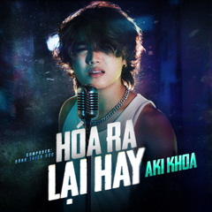 Hóa Ra Lại Hay (AM Remix)