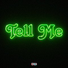 Tell Me