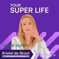 SE8 EP09: Your Super: How Kristel Built one of the world's biggest DTC plant-based nutrition brands