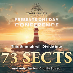 “This Ummah will Divide into 73 Sects and only the Jamā'ah is Saved” - Shaykh Abu Khadeejah