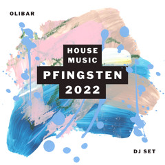 PFINGSTEN 2022 - DJ SET OLIBAR