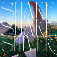 Shake, Shake