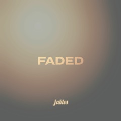 Faded