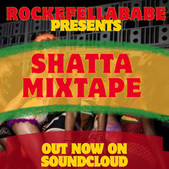 Rockefellababe Shatta:Dancehall mixtape