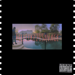 FeelLike21Savage ft RIPPMAX