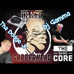 Dj Gamma Feat. Tha Dodge Jr - The Core Meets Gabberhead