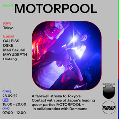 CALPISS | Boiler Room Tokyo: MOTORPOOL