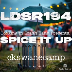 LDSR 194 - ckswanecamp - SPICE IT UP