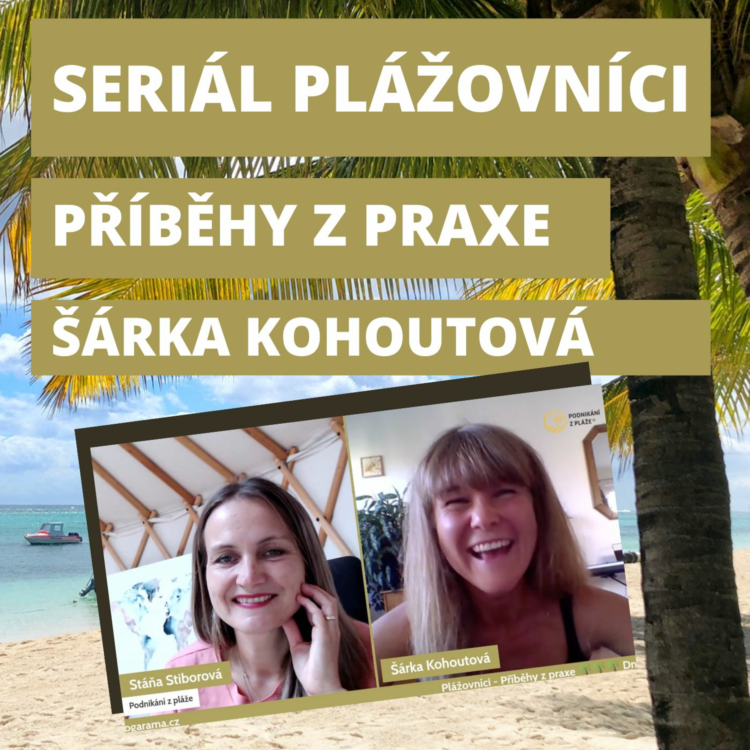 Podnikání z pláže | Stáňa Stiborová